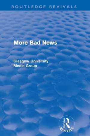 More Bad News (Routledge Revivals) de Peter Beharrell