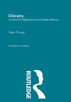 Chivalry de Edgar Prestage