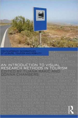 An Introduction to Visual Research Methods in Tourism de Tijana Rakić