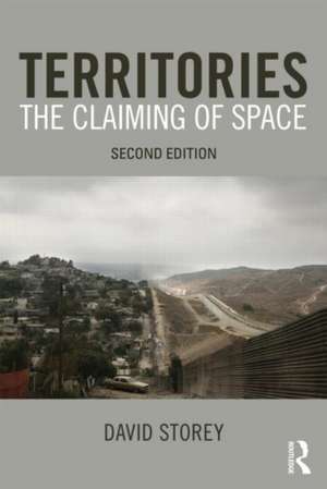 Territories: The Claiming of Space de David Storey