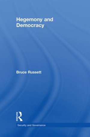 Hegemony and Democracy de Bruce Russett