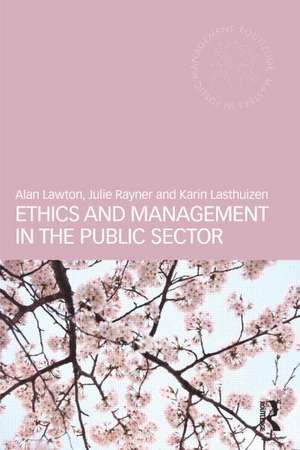 Ethics and Management in the Public Sector de Alan Lawton