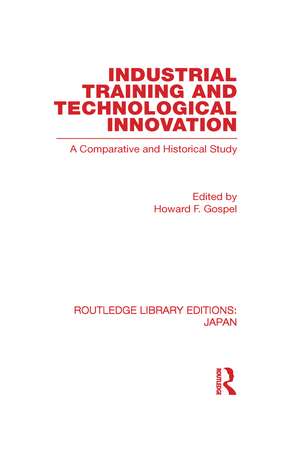 Industrial Training and Technological Innovation: A Comparative and Historical Study de Howard Gospel