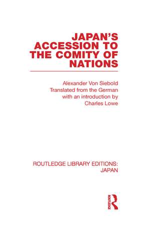 Japan's Accession to the Comity of Nations de Alexander von Siebold