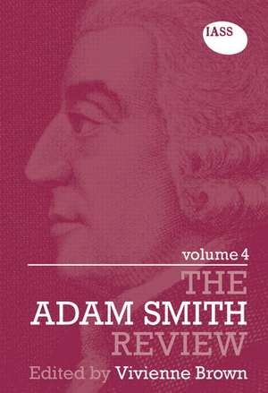 The Adam Smith Review Volume 4 de Vivienne Brown