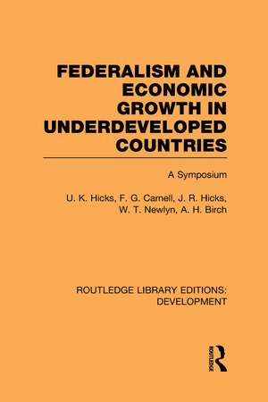 Federalism and economic growth in underdeveloped countries de Ursula Hicks