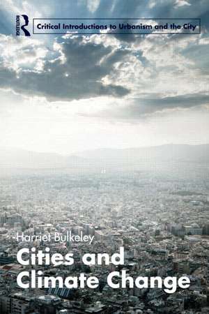 Cities and Climate Change de Harriet Bulkeley