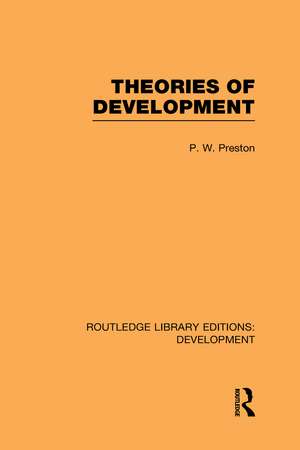 Theories of Development de Peter Preston