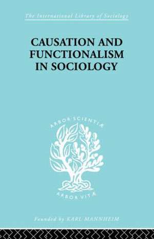 Causation and Functionalism in Sociology de Wsevolod W. Isajiw