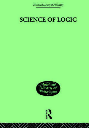 Science of Logic de G W F Hegel