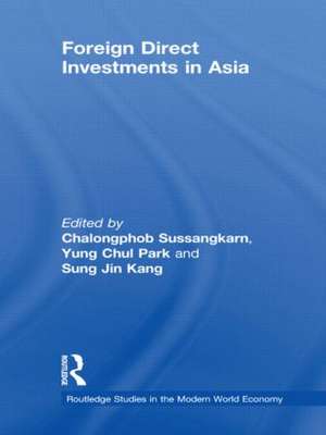 Foreign Direct Investments in Asia de Chalongphob Sussangkarn