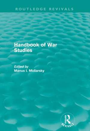 Handbook of War Studies de Midlarsky Manus