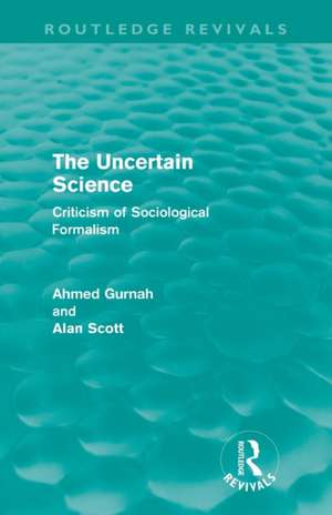 The Uncertain Science: Criticism of Sociological Formalism de Ahmed Gurnah