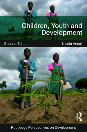 Children, Youth and Development de Nicola Ansell