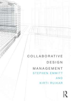 Collaborative Design Management de Stephen Emmitt