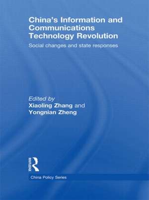 China's Information and Communications Technology Revolution: Social changes and state responses de Xiaoling Zhang