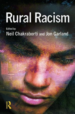 Rural Racism de Neil Chakraborti