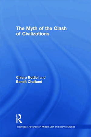 The Myth of the Clash of Civilizations de Chiara Bottici