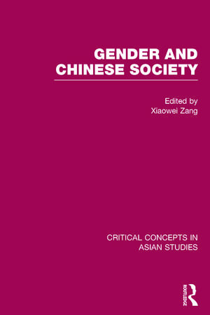 Gender and Chinese Society de Xiaowei Zang