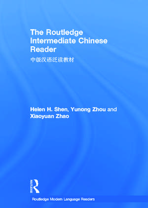 The Routledge Intermediate Chinese Reader de Helen Shen