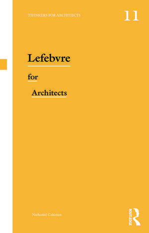 Lefebvre for Architects de Nathaniel Coleman