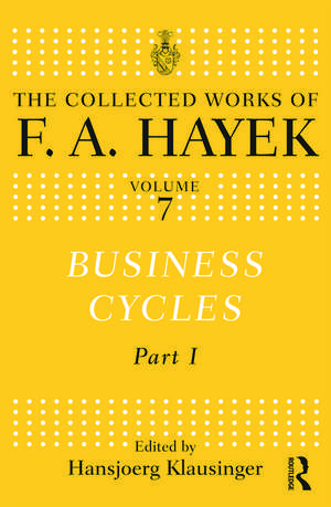 Business Cycles: Part I de F.A. Hayek