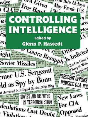 Controlling Intelligence de Glenn P. Hastedt