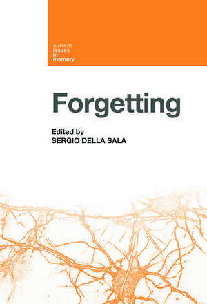 Forgetting de Sergio Della Sala