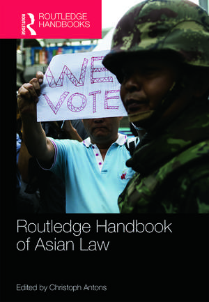 Routledge Handbook of Asian Law de Christoph Antons