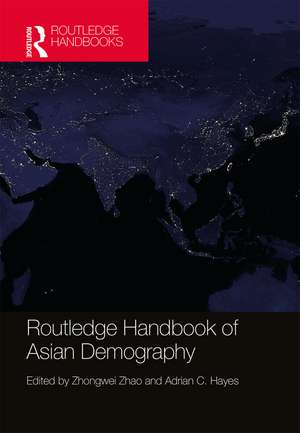 Routledge Handbook of Asian Demography de Zhongwei Zhao