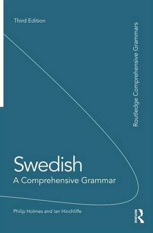 Swedish: A Comprehensive Grammar de Ian Hinchliffe