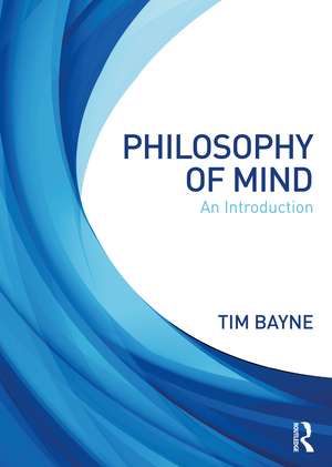 Philosophy of Mind: An Introduction de Tim Bayne