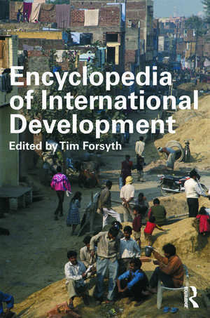 Encyclopedia of International Development de Tim Forsyth