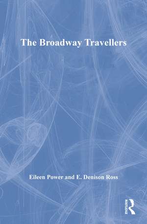 The Broadway Travellers de Eileen Power