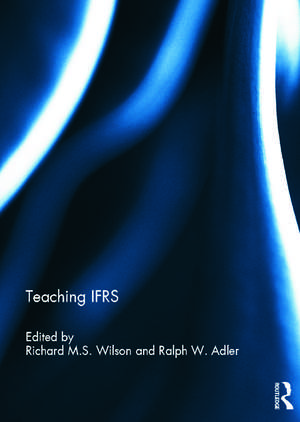 Teaching IFRS de Richard M.S. Wilson