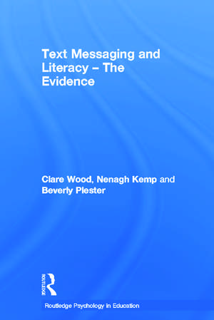 Text Messaging and Literacy - The Evidence de Clare Wood