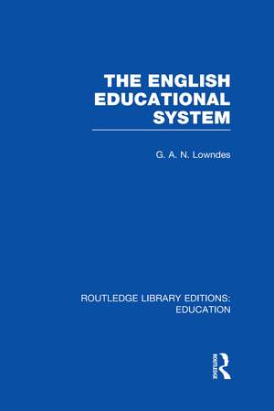 The English Educational System de G Lowndes