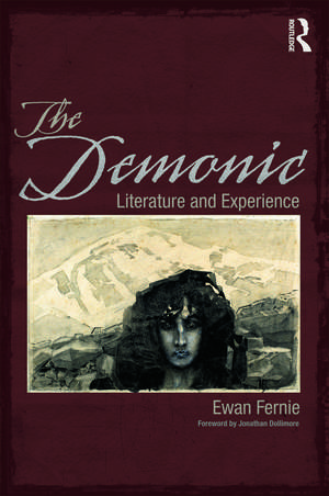 The Demonic: Literature and Experience de Ewan Fernie