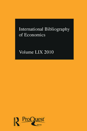 IBSS: Economics: 2010 Vol.59: International Bibliography of the Social Sciences de Compiled by the British Library of Political and Economic Science