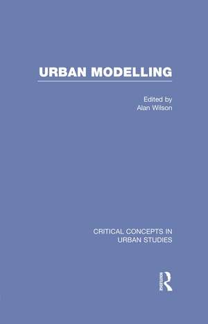 Urban Modelling de Alan Wilson