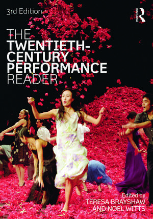 The Twentieth Century Performance Reader de Teresa Brayshaw