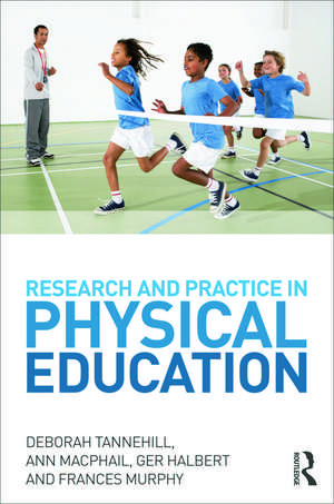 Research and Practice in Physical Education de Deborah Tannehill