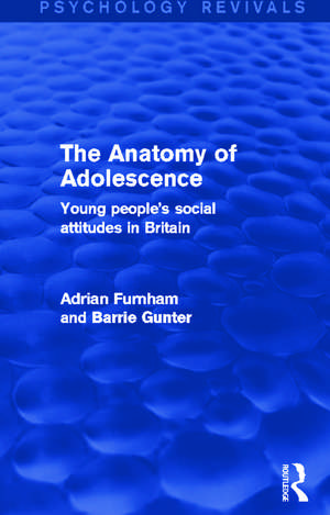 The Anatomy of Adolescence: Young People's Social Attitudes in Britain de Adrian Furnham