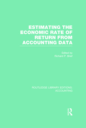 Estimating the Economic Rate of Return From Accounting Data (RLE Accounting) de Richard Brief