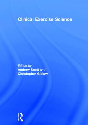 Clinical Exercise Science de Andrew Scott