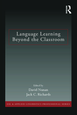 Language Learning Beyond the Classroom de David Nunan