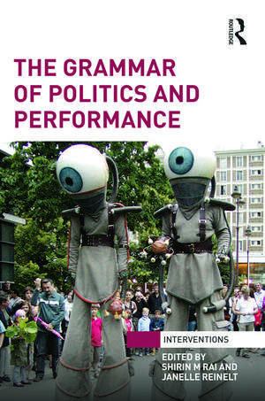 The Grammar of Politics and Performance de Shirin M Rai