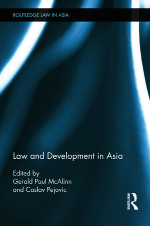 Law and Development in Asia de Gerald Paul McAlinn