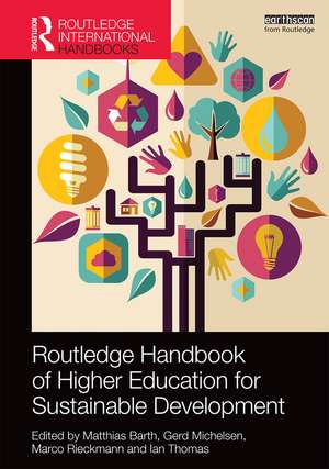 Routledge Handbook of Higher Education for Sustainable Development de Matthias Barth