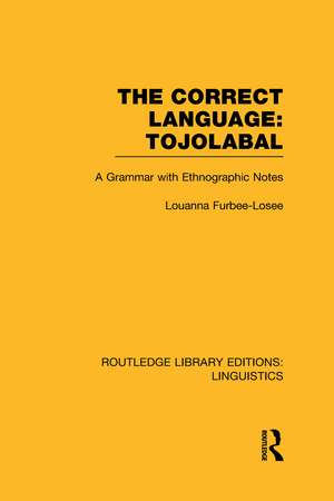 The Correct Language: Tojolabal de Louanna Furbee-Losee